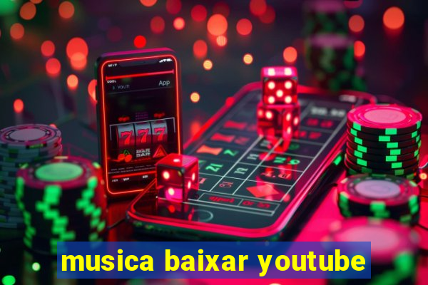 musica baixar youtube